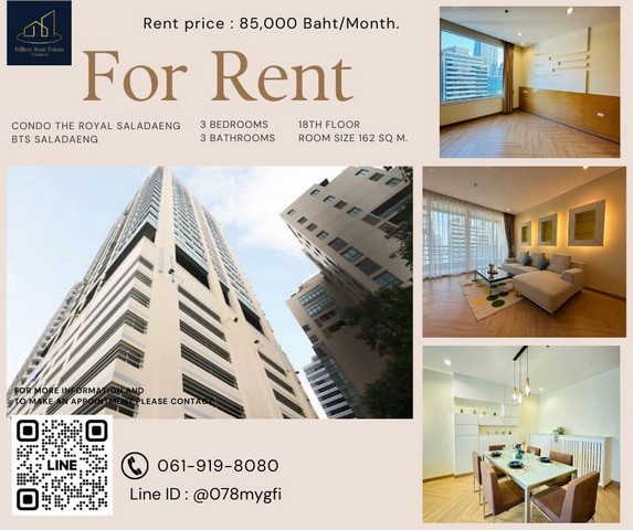 >> Condo For Rent "The Royal Saladaeng" -- 3 Bedrooms 162 Sq.m. 85,000 baht -- High Rise Condo, beautiful room and very good price!